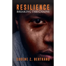 Resilience: Breaking the Chains