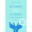 Becoming Me, By Hand: One Woman's Personal Process