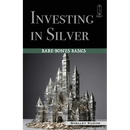 Investing in Silver: Bare-Bones Basics