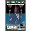 Pullin' Chains: Stay Your Butt Out of Prison
