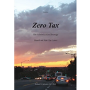 Zero Tax: Tax Minimization Strategy Based on New Tax Laws