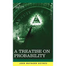 A Treatise on Probability