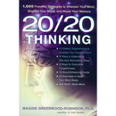 20/20 Thinking: 1,000 Powerful Strategies to Sharpen Your Mind, Brighten Your Mood, and Boost Your Memory