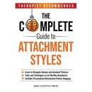 The Complete Guide To Attachment Styles