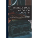 The Home Book of French Cooking