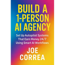 Build a 1-Person AI Agency: Offer Automation, Content Creation, and Lead Generation Services Using AI Tools