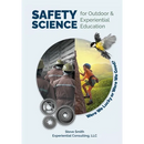 Safety Science for Outdoor & Experiential Education