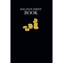 Balance Sheet Book: Log, Track, & Record Expenses & Income- With Columns For Financial Date, Description, Reference- 105 Pages-6"x9"
