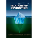 The Relationship Revolution: Mastering 1:1 Account-Based Management