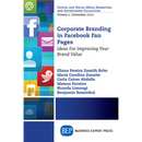 Corporate Branding in Facebook Fan Pages: Ideas for Improving Your Brand Value