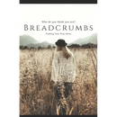 Breadcrumbs: Finding Your Way Home