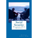 Social Security: Maximize Your Benefits