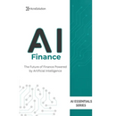 AI in Finance: AI for Business Book: How Artificial Intelligence is Transforming Finance, Banking, Investing, and Risk Management