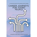 Career Journeys for Young People: A Starter Guide for Parents and Carers