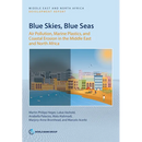 Blue Skies, Blue Seas: Air Pollution, Marine Plastics, and Coastal Erosion in the Middle East and North Africa