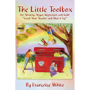 The Little Tool Box for Anxiety, Anger, Depression and Guilt: Catch your teacher and shut it up