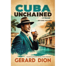 Cuba Unchained