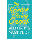 The Science of Being Great