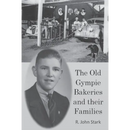 The Old Gympie Bakeries and their Families