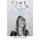 Time to Soar: When Loss Becomes New Beginnings