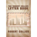 The Robert Collier Letter Book