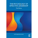 The Psychology of Effective Leadership: This Works