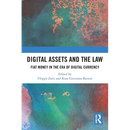 Digital Assets and the Law: Fiat Money in the Era of Digital Currency