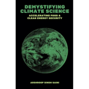 Demystifying Climate Science: Accelerating Food & Clean Energy Security