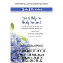 Grief Diaries: How to Help the Newly Bereaved