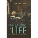The Meaning of Life: Finding and Achieving Your Purpose in the World