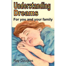 Understanding Dreams: For you and your family