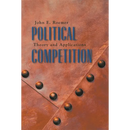 Political Competition: Theory and Applications