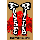 Posserilla: A Time for Tomahawks