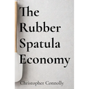 The Rubber Spatula Economy