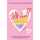 Self-Love and Confidence Workbook for Strong Women: Use the Power of Positive Thinking to Find Your Worth!: A 10-week program to Build Self Esteem wit