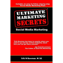 Ultimate Marketing Secrets: Social Media Marketing