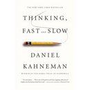 Thinking, Fast and Slow
