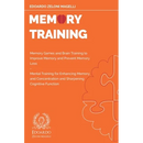 Memory Training: Memory Games and Brain Training to Improve Memory and Prevent Memory Loss - Mental Training for Enhancing Memory and Concentration an