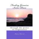 Finding Genuine Inner Peace: through the power of forgiveness