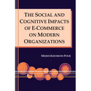 The Social and Cognitive Impacts of E-Commerce on Modern Organizations