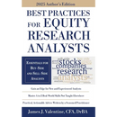 Best Practices for Equity Research Analysts: Essentials for Buy-Side and Sell-Side Analysts