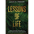 Lessons of Life: What Nature Teaches Us About Resilience and Change