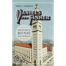 Daniels and Fisher: Denver's Best Place to Shop