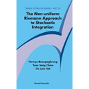 The Non-Uniform Riemann Approach to Stochastic Integration