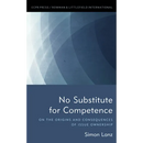 No Substitute for Competence: On the Origins and Consequences of Issue Ownership