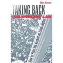 Taking Back the Workers' Law: How to Fight the Assault on Labor Rights