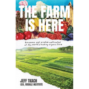 The Farm Is Here