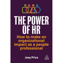 The Power of HR: How to Make an Organizational Impact as a People Professional