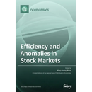 Efficiency and Anomalies in Stock Markets