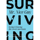 Surviving Mister Nice Guy
